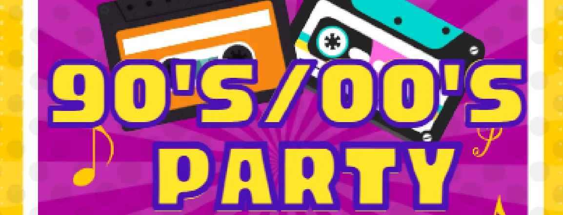90's/00's Party