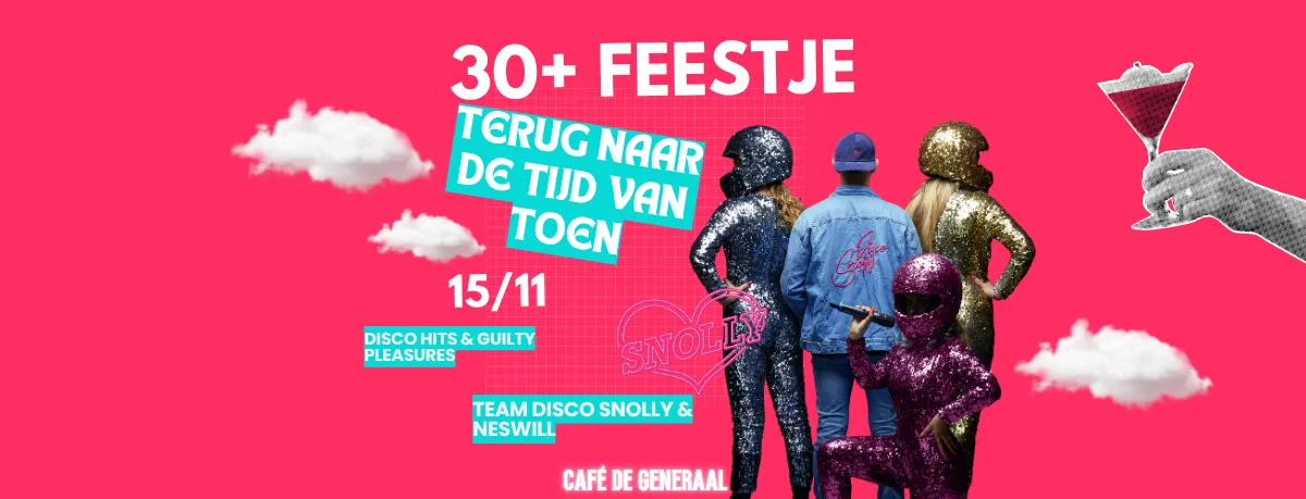 30+ Feestje x Team Disco Snolly // 15-11-2025