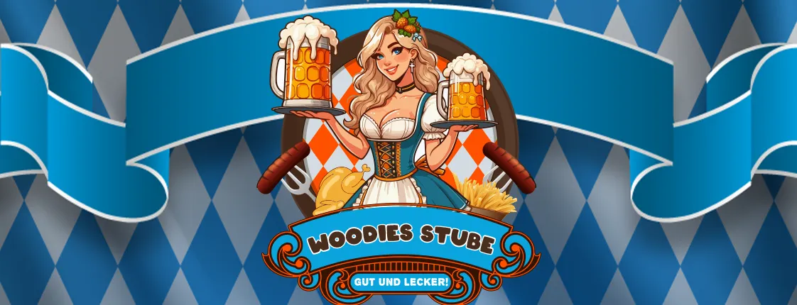 Woodies Stube 2025
