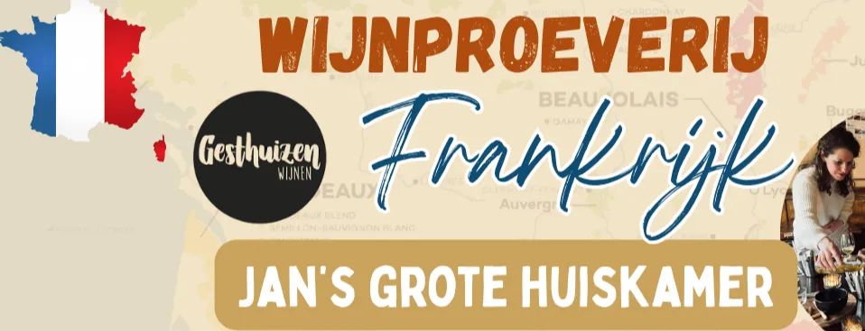 Wijnproeverij Frankrijk (Gesthuizen Wijnen) 3 april