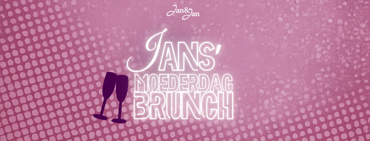 Jans' Moederdag Brunch